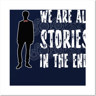 Doctor Who: We are all stories in the end Posters and Art